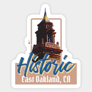 Historic East Oakland Sticker